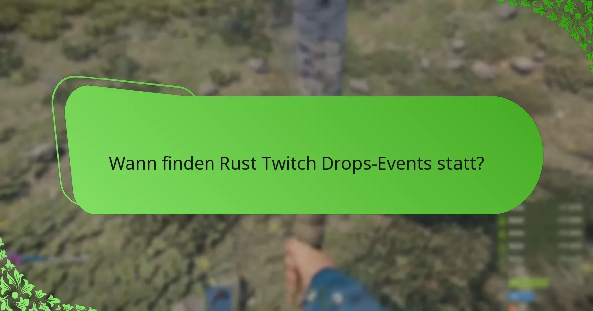 Welche Skins sind durch Rust Twitch Drops verfügbar?