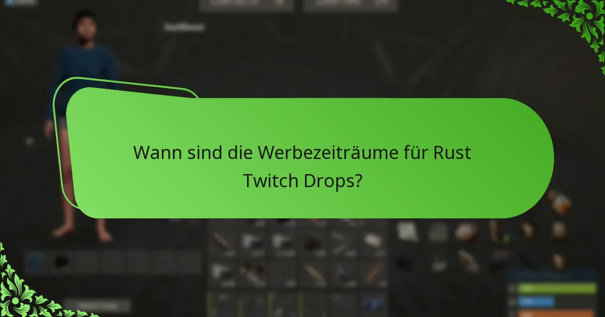 Welche einzigartigen Designs sind in Rust Twitch Drops verfügbar?