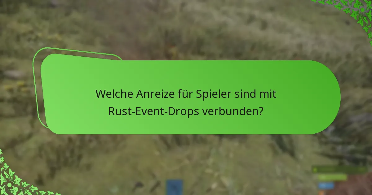 Wie werden Rust-Events der Community beworben?
