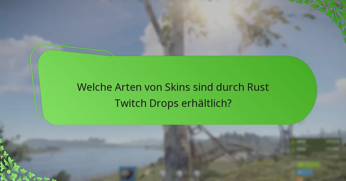 Wie schneiden Rust Twitch Drops im Vergleich zu anderen Spielen ab?