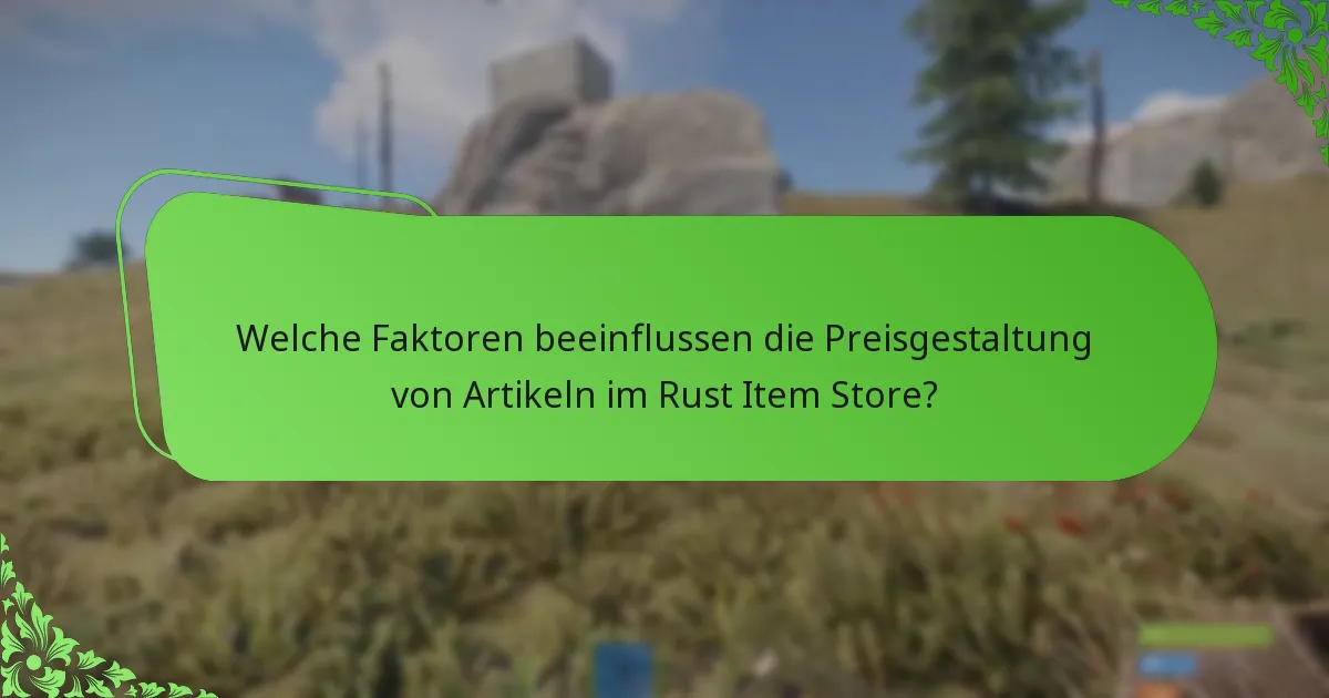 Wie können Spieler das Engagement mit dem Rust Item Store maximieren?