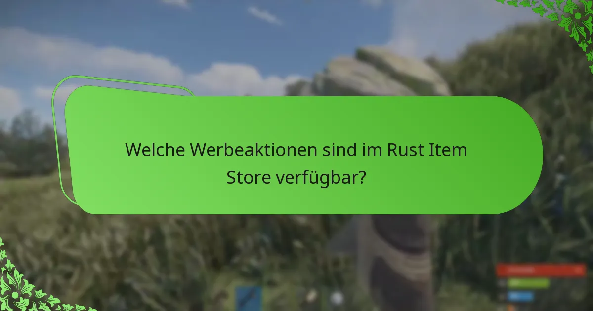 Welche Faktoren beeinflussen die Preisgestaltung im Rust Item Store?