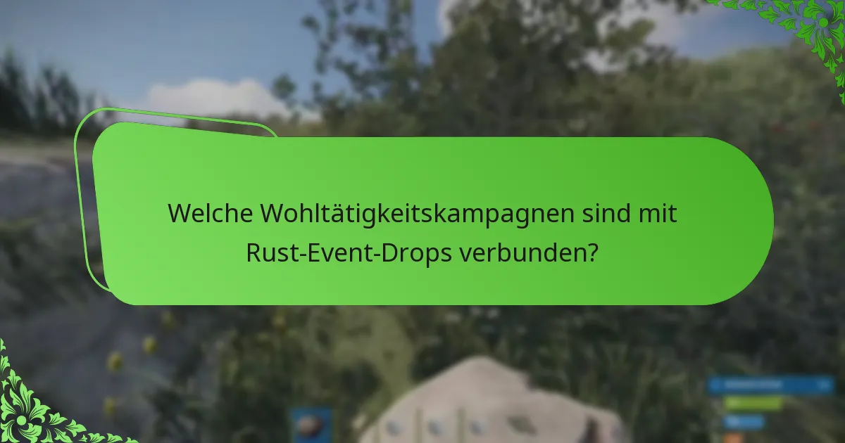 Wie verbessert das Engagement der Community die Rust-Event-Drops?