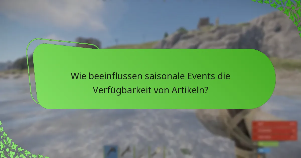Welche Faktoren beeinflussen die Preisgestaltung von Artikeln im Rust Item Store?